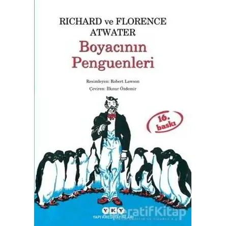 Boyacının Penguenleri - Richard Atwater - Yapı Kredi Yayınları