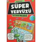 Süper Yeryüzü - Asena Meriç - Yediveren Çocuk