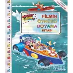 Filmin Öyküsü Boyama Kitabı - Mickey Çılgın Yarışmalar - Kolektif - Doğan Egmont Yayıncılık