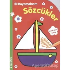 İlk Boyamalarım : Sözcükler - Kolektif - Parıltı Yayınları