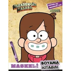 Maskeli Boyama Kitabım Mabel - Esrarengiz Kasaba - Kolektif - Beta Kids