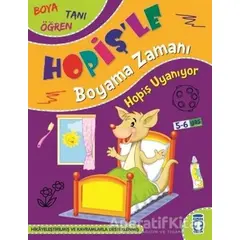 Hopiş Uyanıyor - Hopişle Boyama Zamanı - Süleyman Özkonuk - Timaş Çocuk