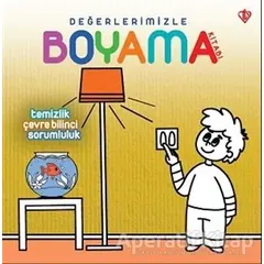 Temizlik Çevre Bilinci Sorumluluk - Değerlerimizle Boyama Kitabı