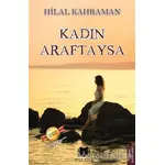 Kadın Araftaysa - Hilal Kahraman - Parana Yayınları