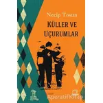 Küller ve Uçurumlar - Necip Tosun - Dedalus Kitap