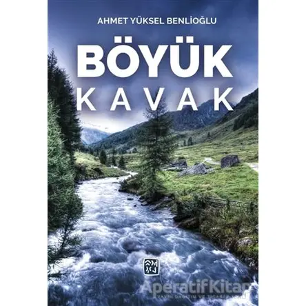 Böyük Kavak - Ahmet Yüksel Benlioğlu - Kutlu Yayınevi