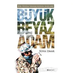 Büyük Beyaz Adam - Süha Umar - Boyut Yayın Grubu