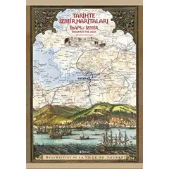 Tarihte İzmir Haritaları - Bülent Özükan - Boyut Yayın Grubu