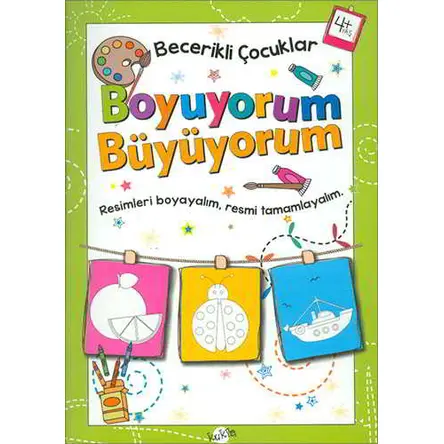 Boyuyorum Büyüyorum 4 Yaş - Becerikli Çocuklar - Kolektif - Kukla Yayınları