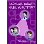 İlkokuma-Yazmayı Nasıl Yürüteyim? - Taki Akkuş - Sarissa Yayınları