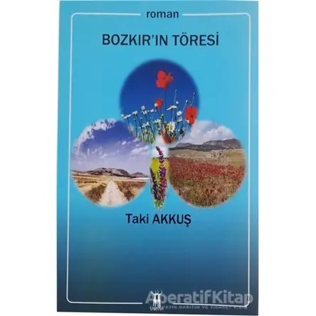 Bozkır Töresi - Taki Akkuş - Sarissa Yayınları