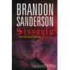 Sissoylu - Son İmparatorluk 1 - Brandon Sanderson - Akıl Çelen Kitaplar