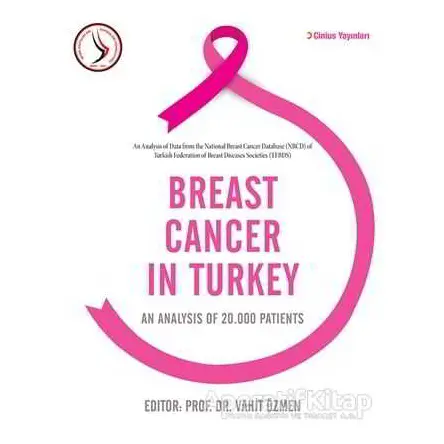 Breast Cancer İn Turkey - Vahit Özmen - Cinius Yayınları