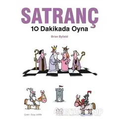 Satranç 10 Dakikada Oyna - Brian Byfield - 1001 Çiçek Kitaplar