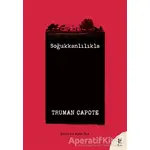 Soğukkanlılıkla - Truman Capote - Siren Yayınları