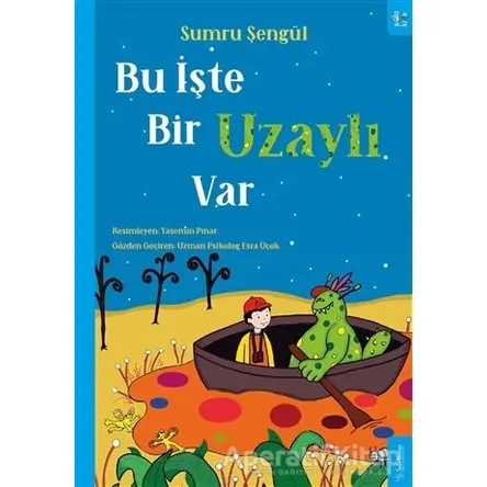 Bu İşte Bir Uzaylı Var - Sumru Şengül - Sola Kidz