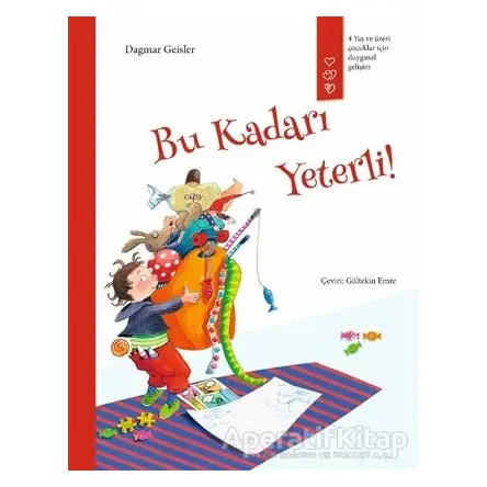 Bu Kadarı Yeterli! - Dagmar Geisler - Gergedan Yayınları