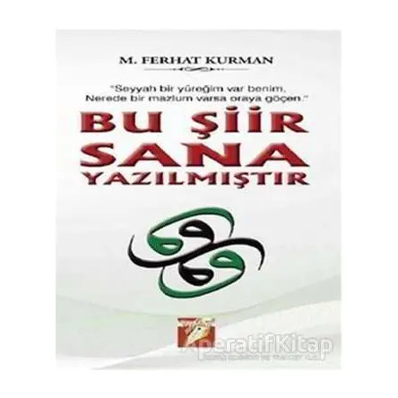 Bu Şiir Sana Yazılmıştır - Mustafa Ferhat Kurman - Uyanış Yayınevi