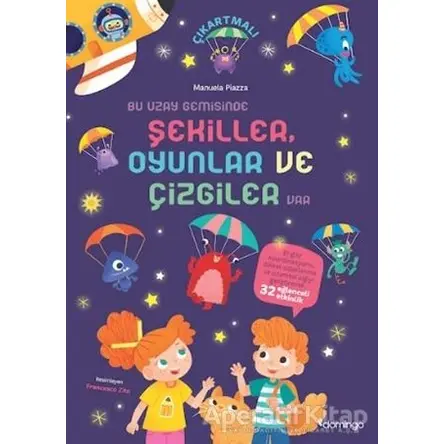 Dikkat ve Uzamsal Algı Gelişimi Etkinlikli Bir Uzay Görevi - Bu Uzay Gemisinde Şekiller Oyunlar ve Ç