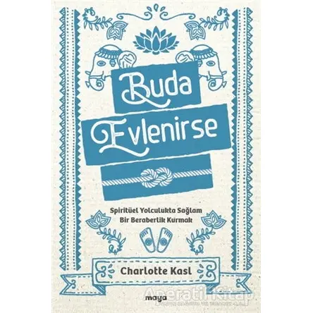 Buda Evlenirse - Charlotte Kasl - Maya Kitap