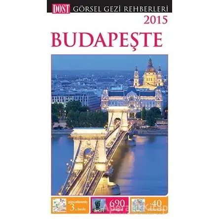 Budapeşte Görsel Gezi Rehberi - Kolektif - Dost Kitabevi Yayınları