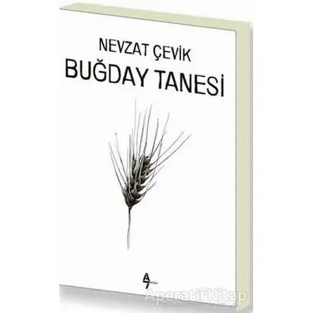 Buğday Tanesi - Nevzat Çevik - A7 Kitap