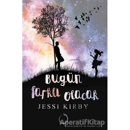 Bugün Farklı Olacak - Jessi Kirby - Novella Dinamik