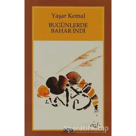 Bugünlerde Bahar İndi (Küçük Boy) - Yaşar Kemal - Yapı Kredi Yayınları