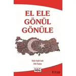 El Ele Gönül Gönüle - Tahir Fatih Andı - Hat Yayınevi