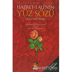 Hazret- i Alinin Yüz Sözü Gül- i Sad Berg - Reşidüddin Vatvat - Buhara Yayınları