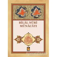 Bilal Nuri Münacatı - Kolektif - Buhara Yayınları