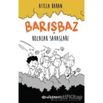 Kozalak Savaşları - Barışbaz 1 - Atilla Baran - Epsilon Yayınevi