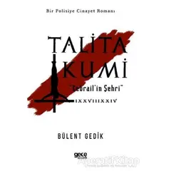 Talita Kumi - Bülent Gedik - Gece Kitaplığı