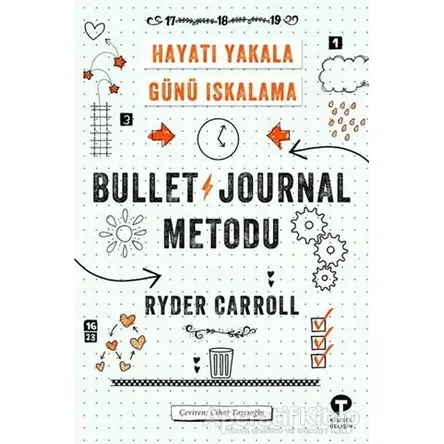 Bullet Journal Metodu - Ryder Carroll - Turkuvaz Kitap