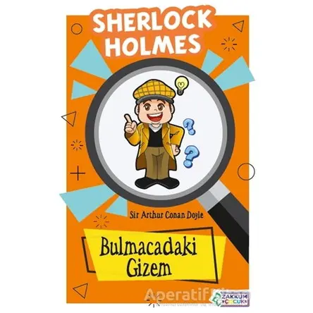 Bulmacadaki Gizem - Sherlock Holmes - Sir Arthur Conan Doyle - Zakkum Çocuk Yayınları