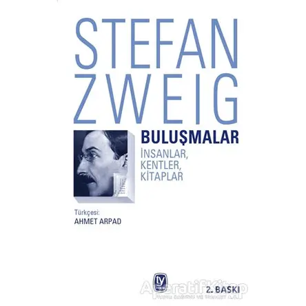 Buluşmalar - Stefan Zweig - Tekin Yayınevi