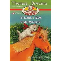 Atlarla Kim Konuşuyor - Thomas Brezina - Bulut Yayınları