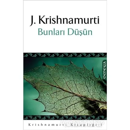 Bunları Düşün - Jiddu Krishnamurti - Omega