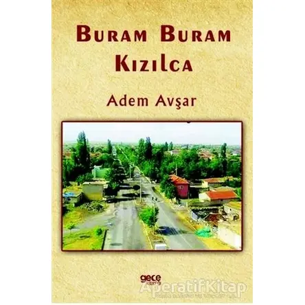 Buram Buram Kızılca - Adem Avşar - Gece Kitaplığı