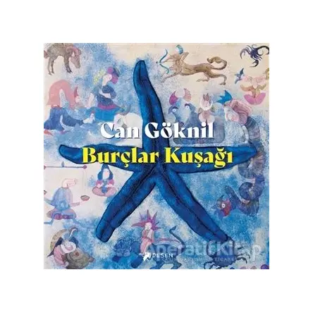 Burçlar Kuşağı - Can Göknil - Desen Yayınları