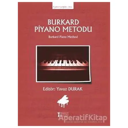 Burkard Piyano Metodu - Kolektif - Müzik Eğitimi Yayınları