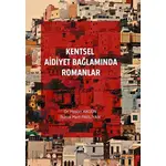 Kentsel Aidiyet Bağlamında Romanlar - Burak Mert Parlıyan - Paradigma Akademi Yayınları