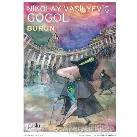 Burun - Nikolay Vasilyeviç Gogol - Puslu Yayıncılık