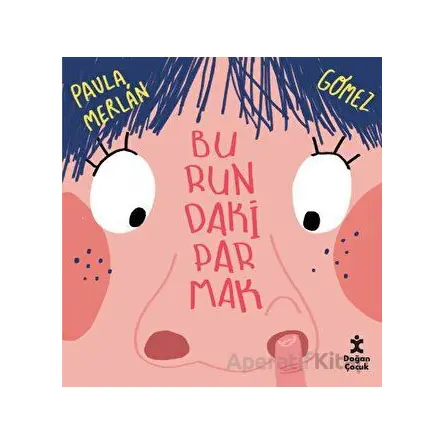 Burundaki Parmak - Paula Merlan - Doğan Çocuk