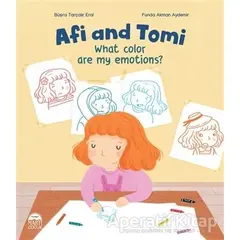 Afi and Tomi - What Color are My Emotions? - Büşra Tarçalır Erol - Martı Çocuk Yayınları