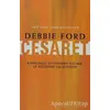 Cesaret - Debbie Ford - Butik Yayınları