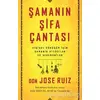 Şamanın Şifa Çantası - Don Jose Ruiz - Butik Yayınları