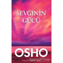Sevginin Gücü - Osho (Bhagwan Shree Rajneesh) - Butik Yayınları