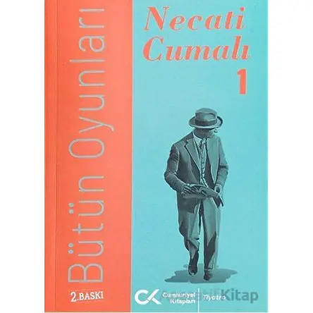 Bütün Oyunları - 1 - Necati Cumalı - Cumhuriyet Kitapları