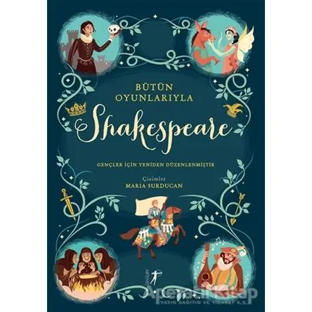 Bütün Oyunlarıyla Shakespeare - Anna Milbourne - Artemis Yayınları